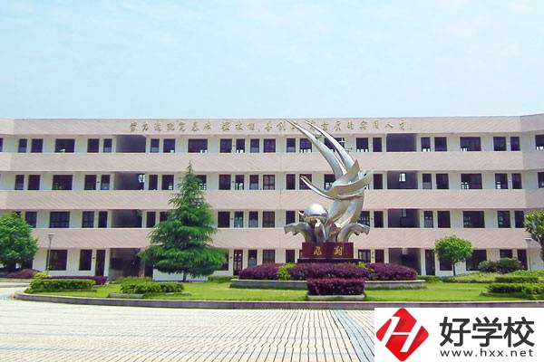 岳陽排名靠前的中專是哪幾所？有哪些辦學優勢？